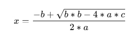 Quadratic formula x equals minus b plus the square root of b squared minus four a c, all over two a.
